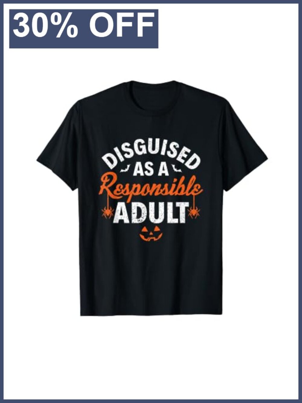 Halloween Responsible Adult Funny T-Shirt